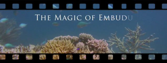 The Magic of Embudu